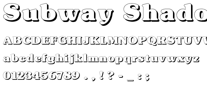 Subway Shadow font